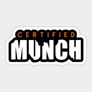 Certified MUNCH Shirt Sticker